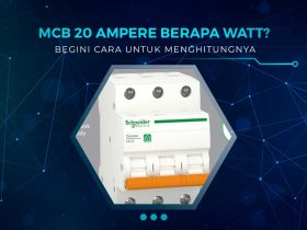 MCB 20 Ampere Berapa Watt