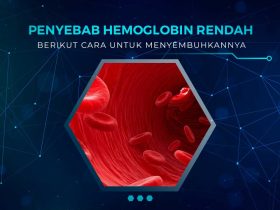 Penyebab Hemoglobin Rendah