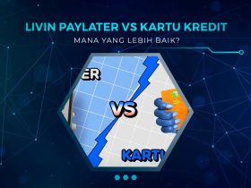 Perbandingan Livin PayLater dan Kartu Kredit