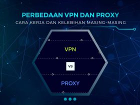 Perbedaan VPN dan Proxy