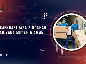 Rekomendasi Jasa Pindahan Rumah