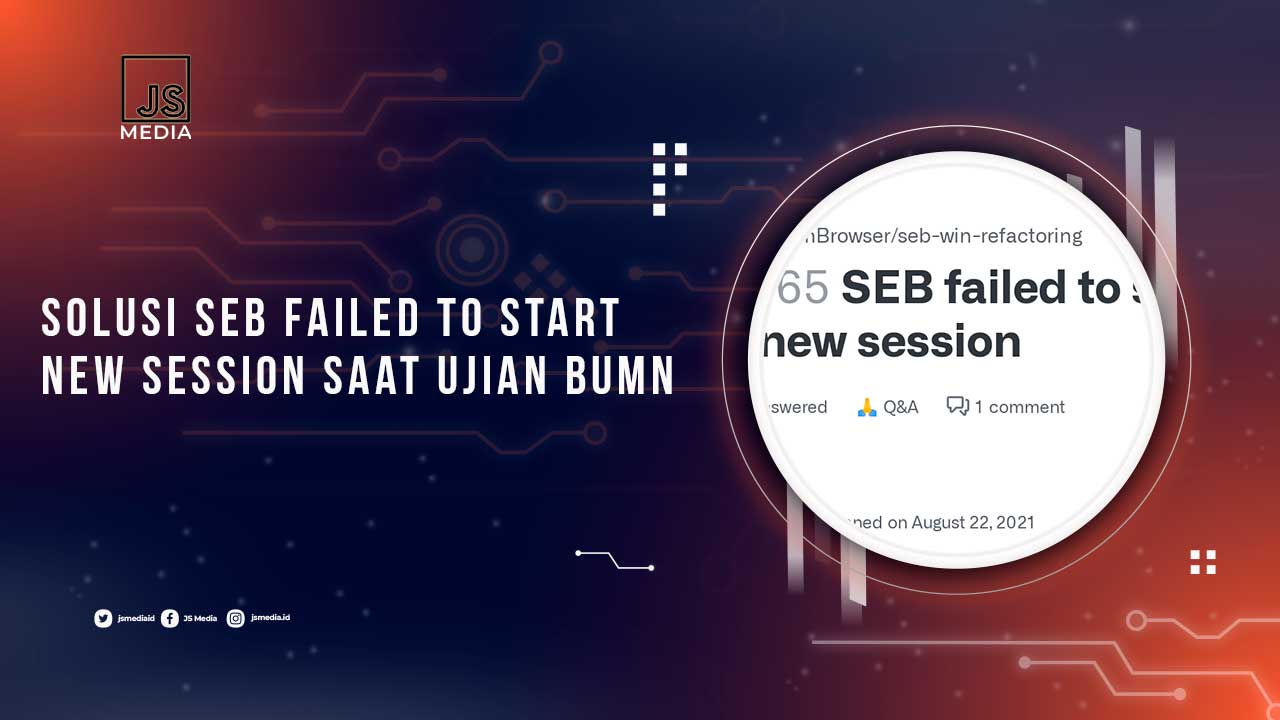 Solusi SEB Failed to Start New Session