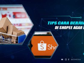 Tips Berjualan di Shopee
