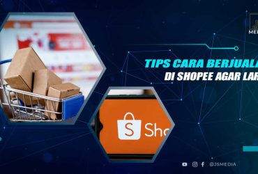 Tips Berjualan di Shopee