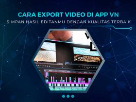 Cara Export Aplikasi VN