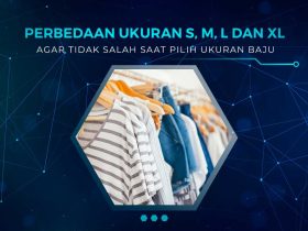 Cara Memilih Ukuran Pakaian