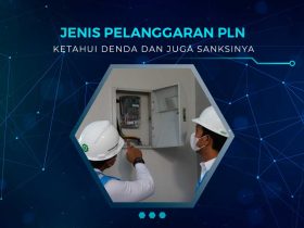 Jenis Pelanggaran PLN