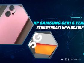 HP Samsung Seri S Terbaik