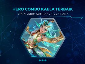 Hero Combo Terbaik Kaela