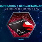 Chipset Setara Snapdragon 6 Gen 4