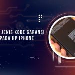 Jenis Kode Garansi iPhone