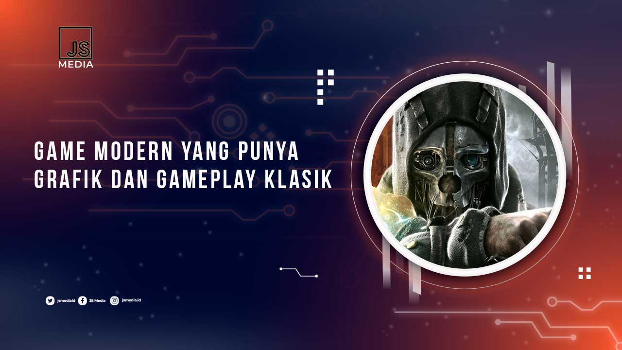 Game Modern Dengan Rasa Klasik