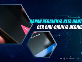 Kapan Harus Ganti HP