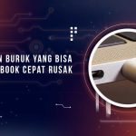 Kebiasaan yang Merusak Macbook