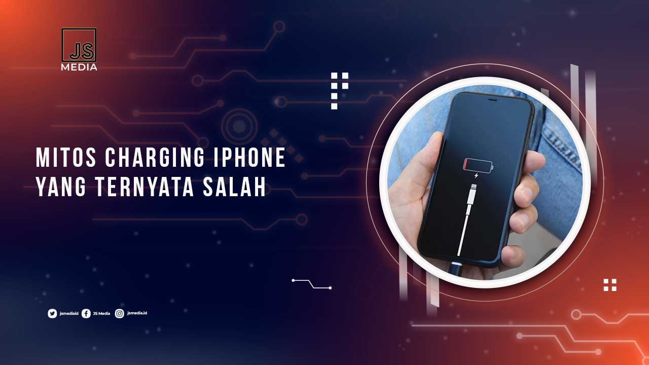 Mitos Seputar Charging iPhone