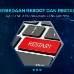 Perbedaan Reboot dan Restart
