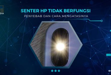 Solusi Senter HP Tidak Menyala