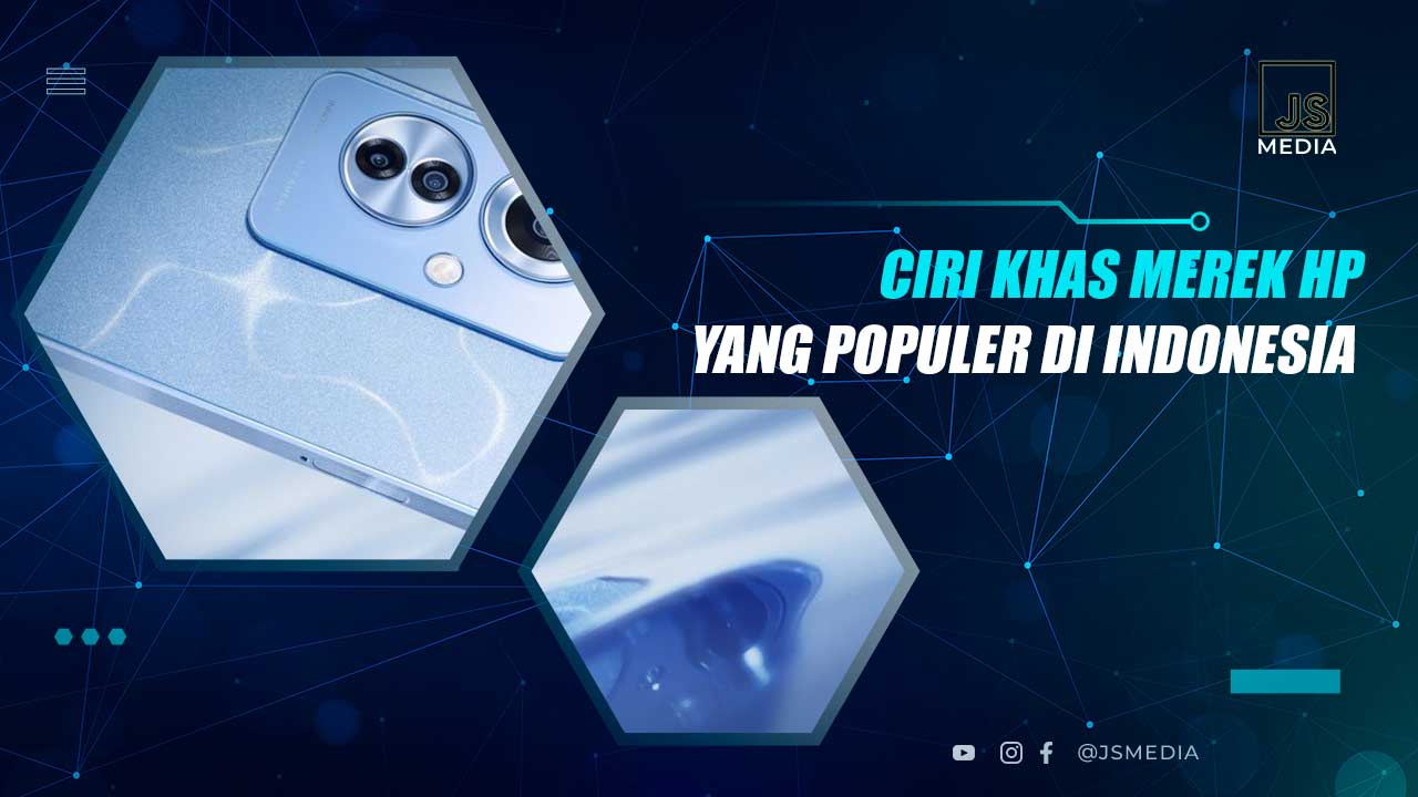 Ciri Khas Merek HP