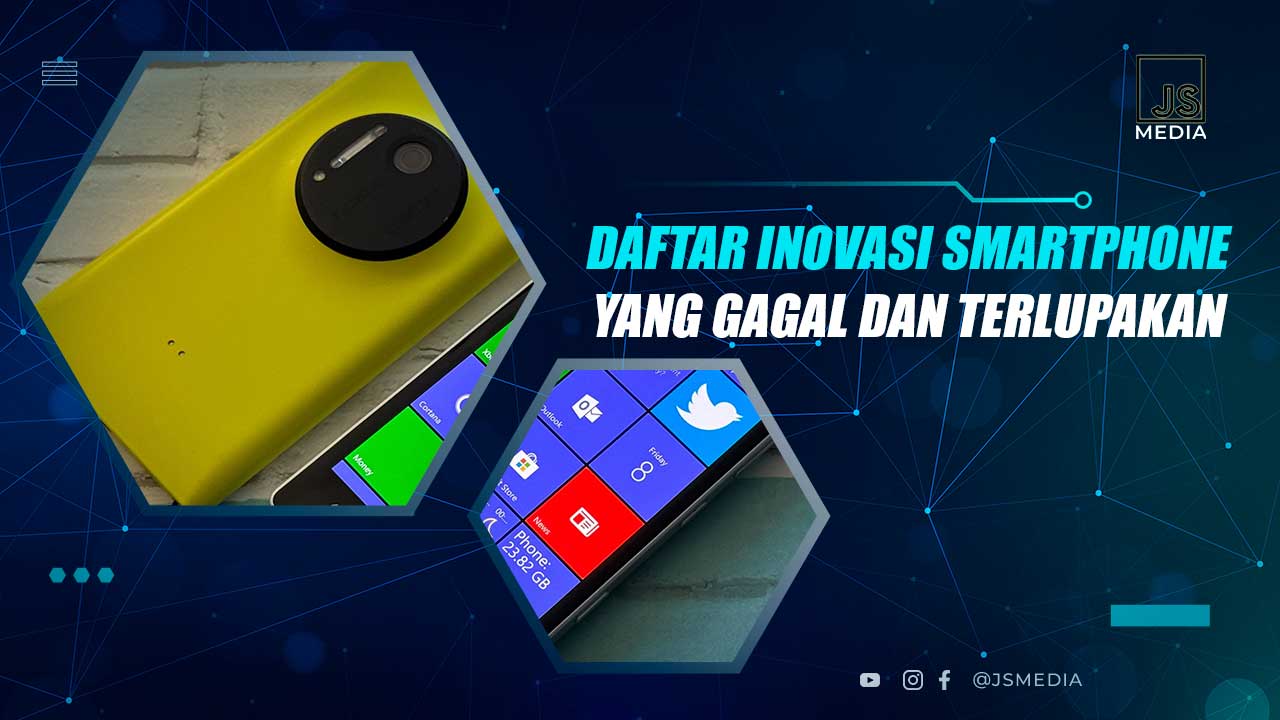 Daftar Inovasi Smartphone yang Gagal