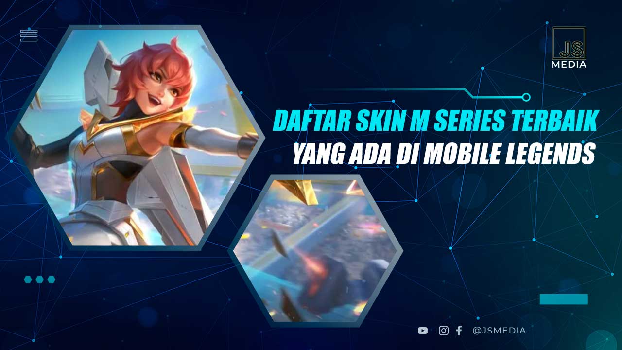 Daftar Skin M Series MLBB