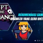 Game Dungeon Crawler Terbaik