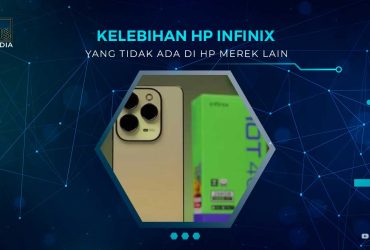 Keunggulan HP Infinix