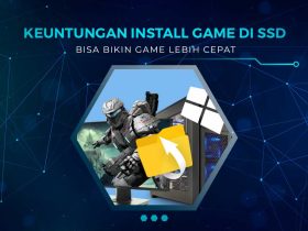 Keunggulan Install Game di SSD