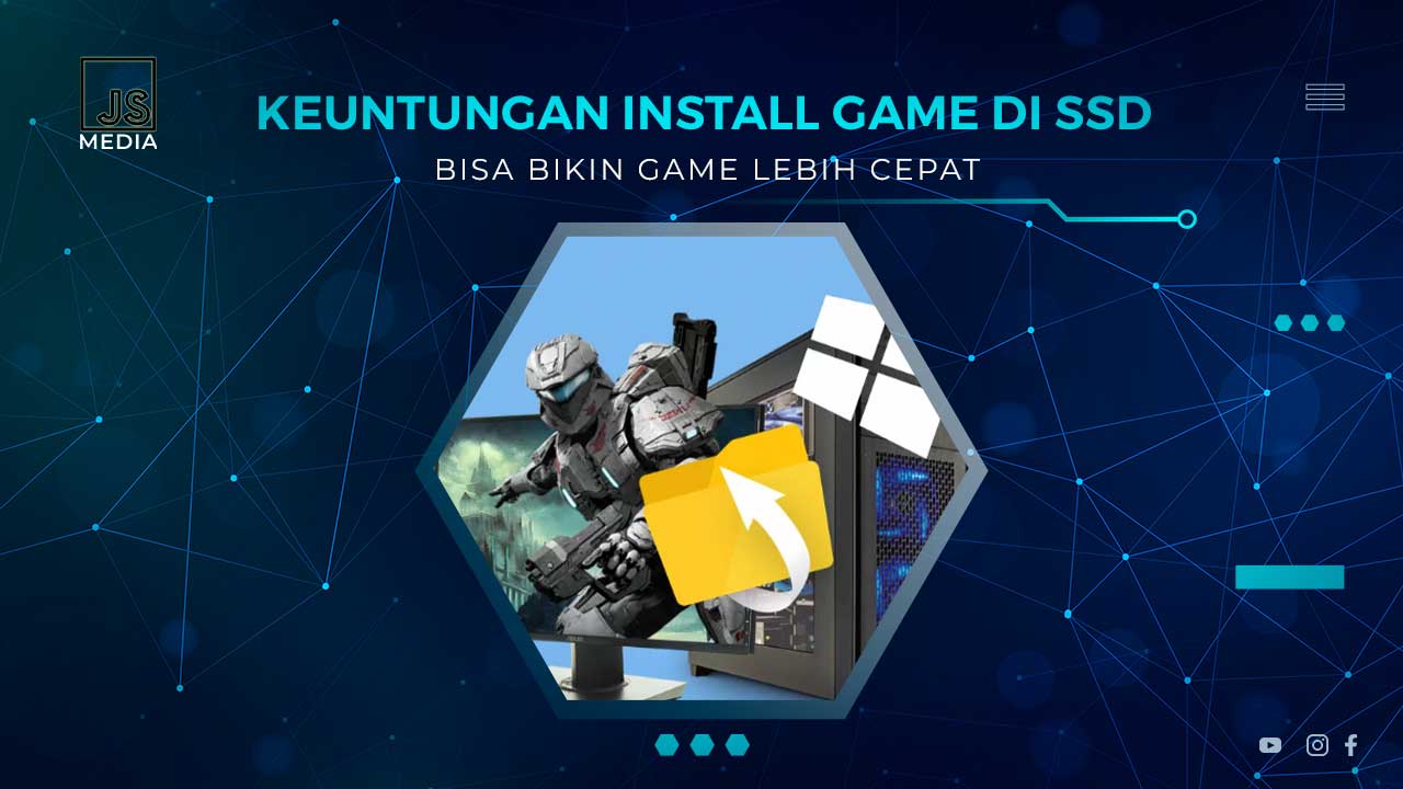 Keunggulan Install Game di SSD