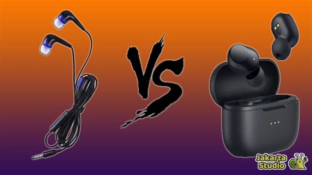 Perbandingan Earphone Kabel dan TWS