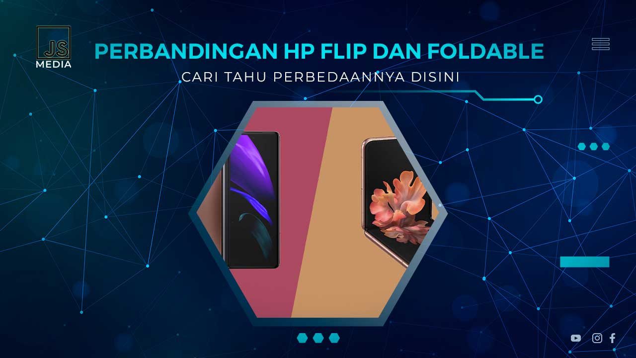 Perbedaan HP Flip dan Foldable