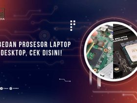 Perbedaan Prosesor Laptop dan Desktop