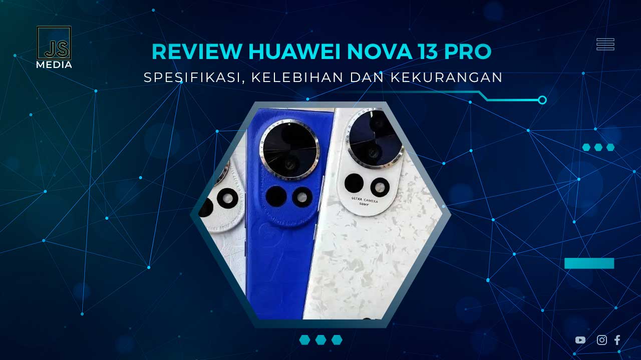 Review Huawei Nova 13 Pro