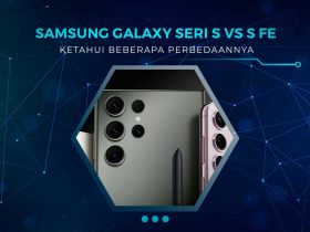 Samsung Galaxy Seri S vs S FE