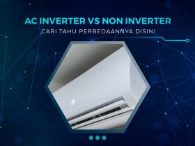 Perbedaan AC Inverter dan Non Inverter