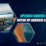 Aplikasi Kamera Ultrawide
