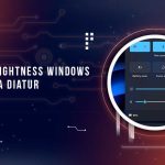Brightness Windows Tak Bisa Diubah