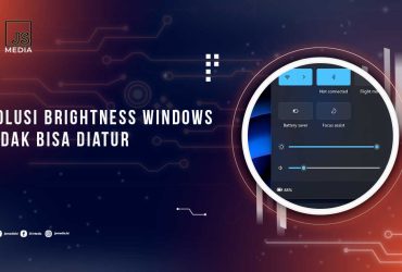 Brightness Windows Tak Bisa Diubah