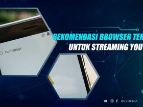 Browser Untuk Streaming Youtube