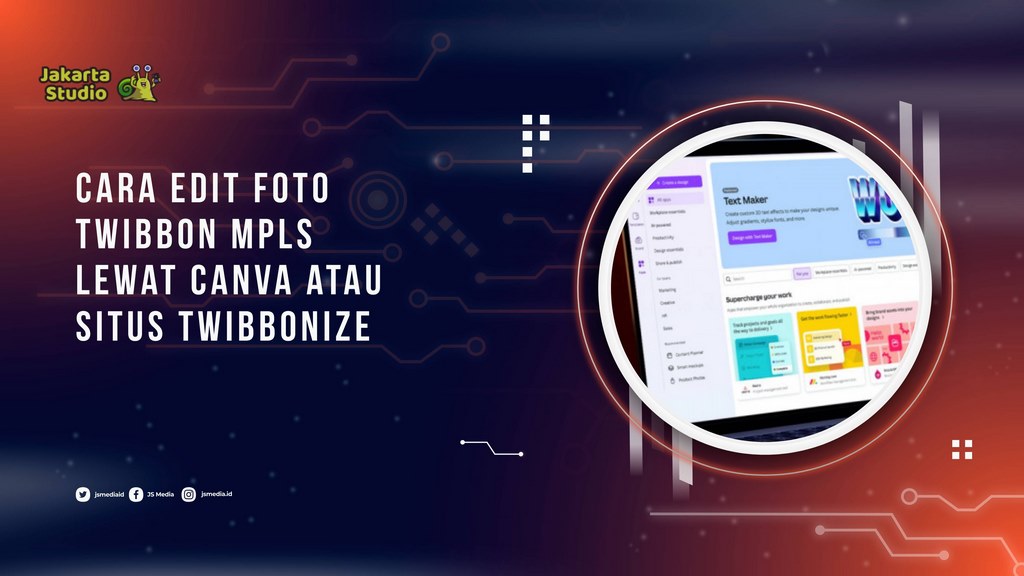 Cara Edit Foto Twibbon MPLS lewat Canva atau situs Twibbonize