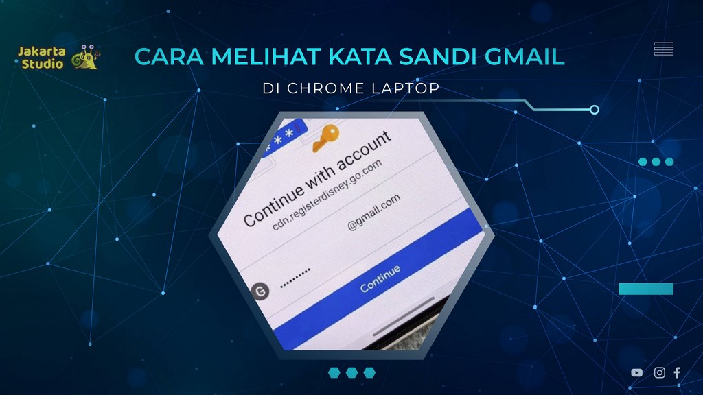 Cara Melihat Kata Sandi Gmail di Chrome Laptop, Mudah