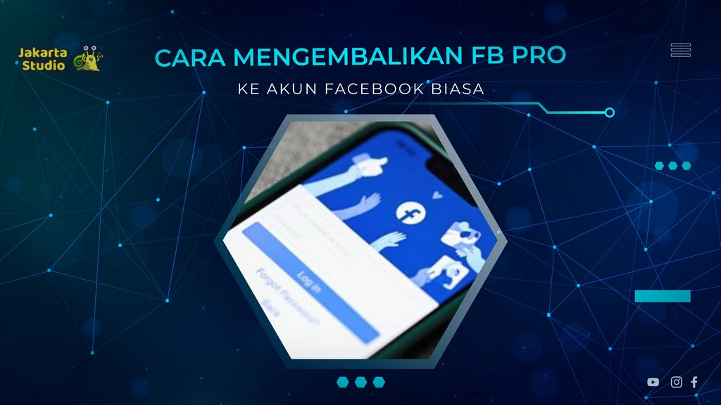 Cara Mengembalikan FB Pro ke Akun Facebook Biasa