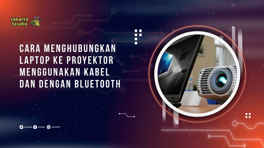 Cara Menghubungkan Laptop ke Proyektor Menggunakan Kabel