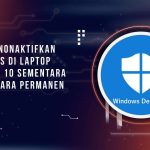 Cara Menonaktifkan Antivirus di Laptop Windows 10 (1)