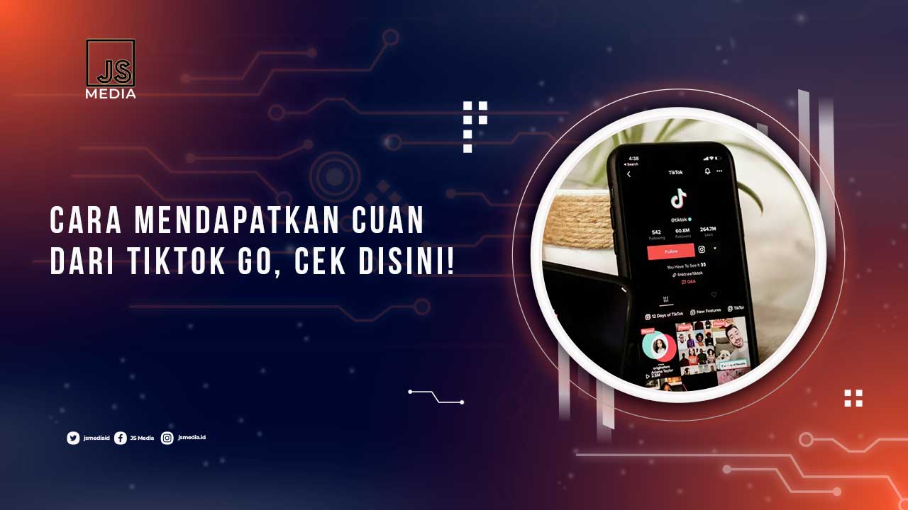 Cari Cuan di TikTok Go