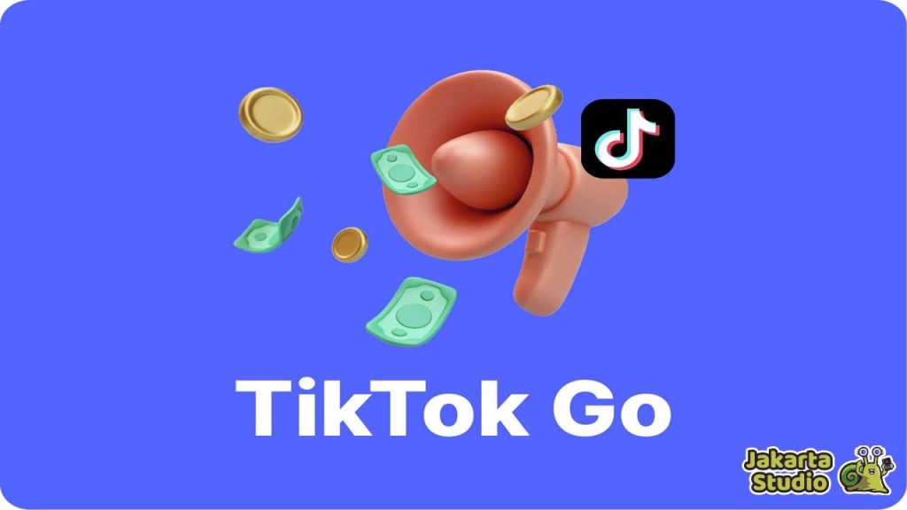 Cari Cuan di TikTok Go