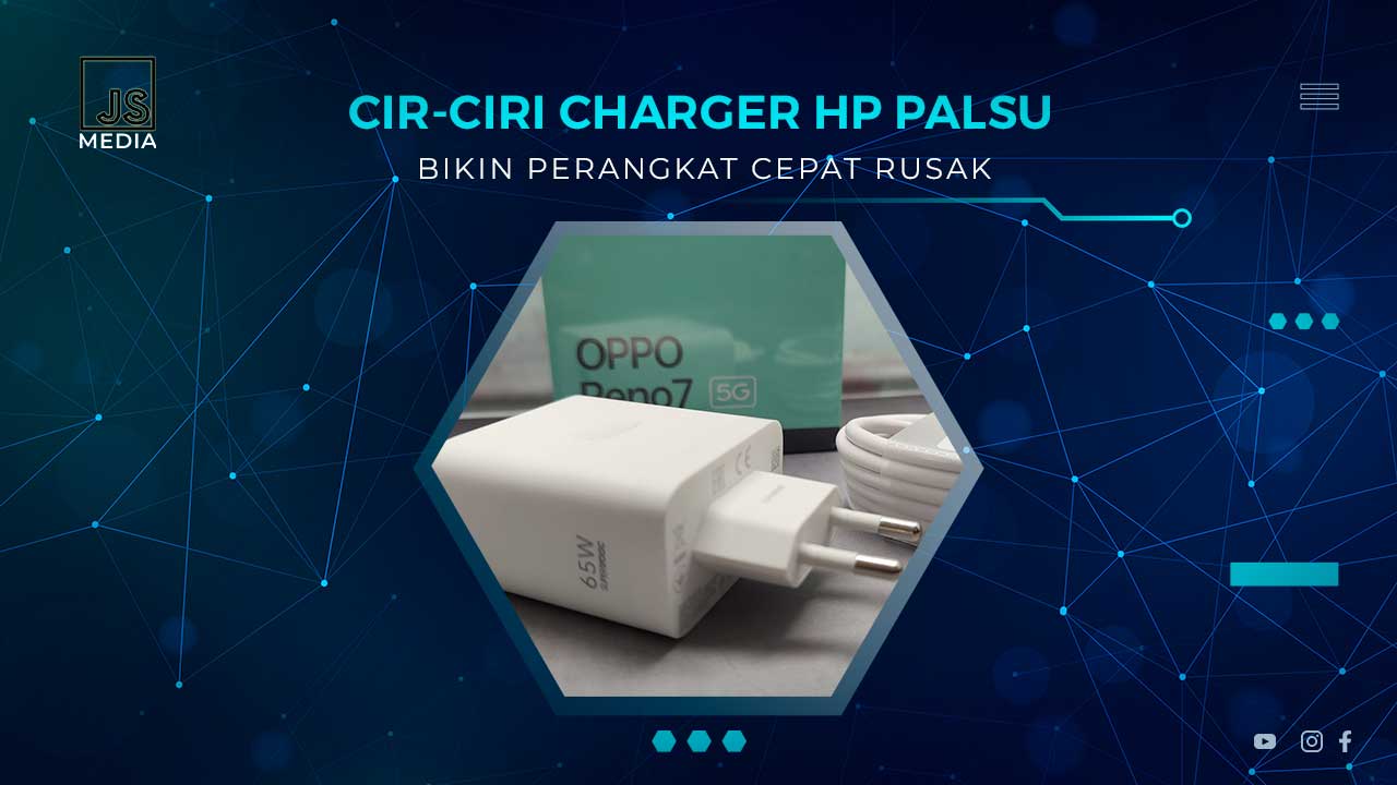 Ciri-Ciri Charger Palsu