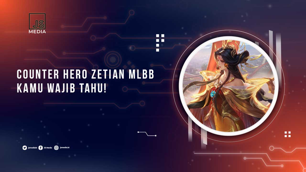 Counter Zetian MLBB
