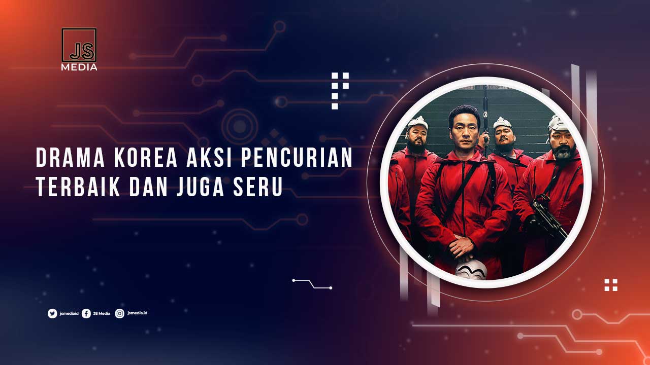 Drakor Aksi Pencurian