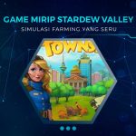Game Mirip Stardew Valley