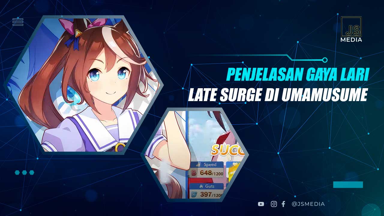 Gaya Lari Late Surge